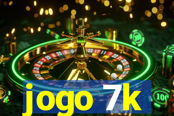 jogo 7k
